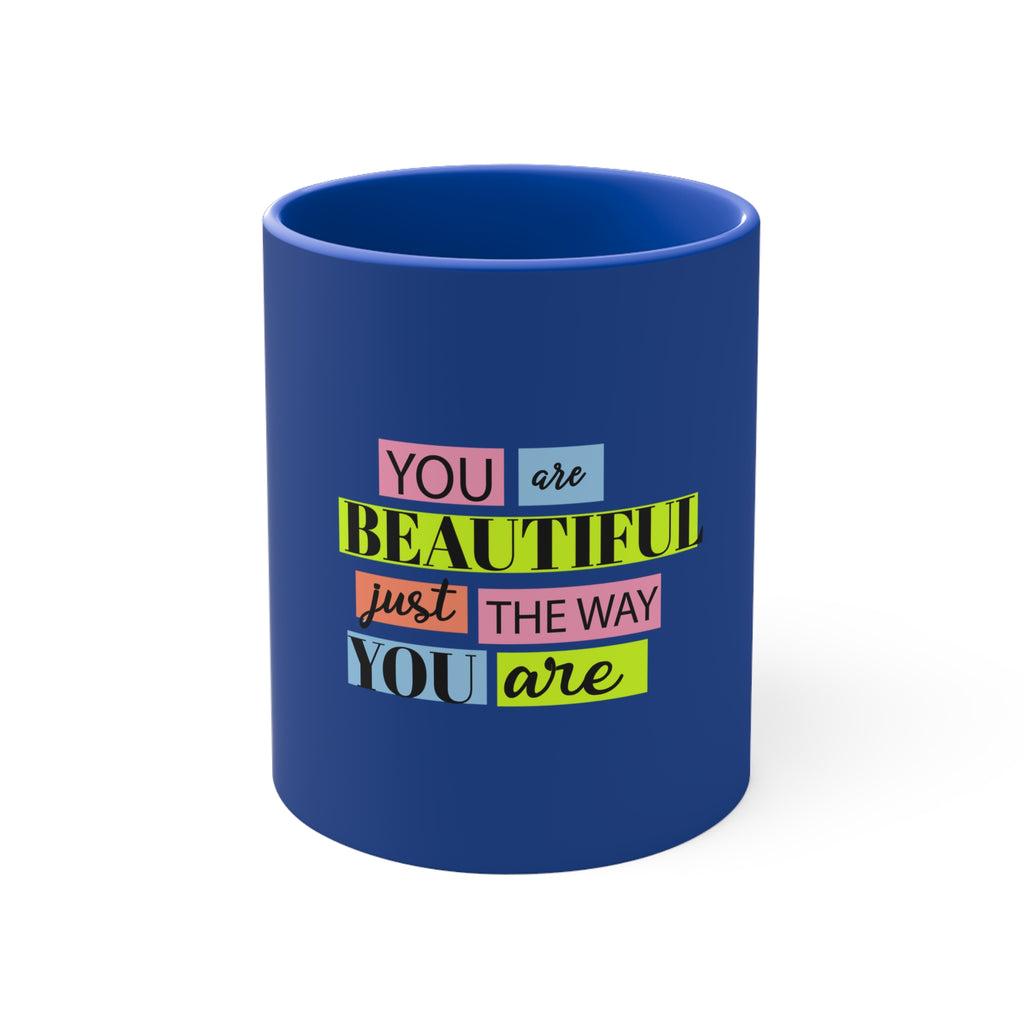 You Are Beautiful Accent Mug — Inspirational 11oz Blue Coffee Cup